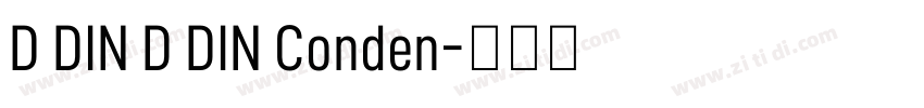 D DIN D DIN Conden字体转换